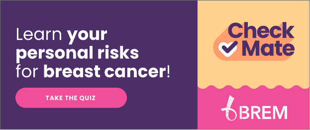 novus recent work - brem learn your personal risks for breast cancer